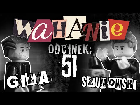 Wahanie podcast Szumowskiego i Gizy odc. 51