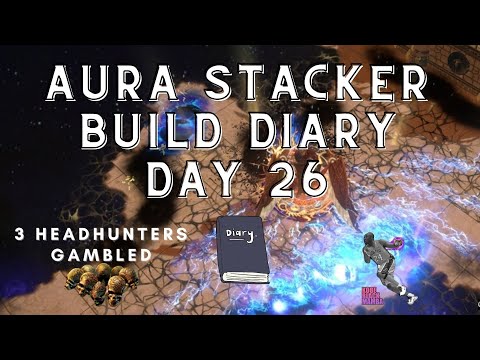 3x Headhunter Ultimatum Gambles (Aura Stacker Build Diary: #26)