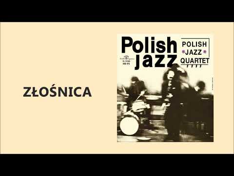 Polish Jazz Quartet - Złośnica [Official Audio]