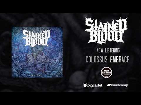 STAINED BLOOD - COLOSSUS EMBRACE