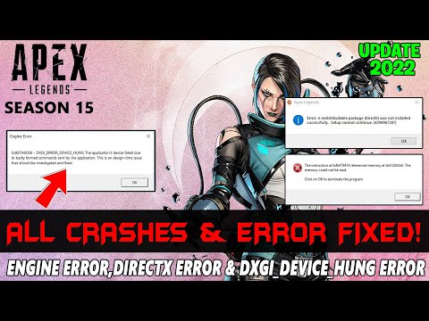Apex Legends Season 15: How to Fix Engine Error,Directx Error & DXGI_ERROR_DEVICE_HUNG in PC