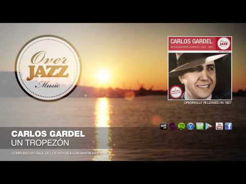 Carlos Gardel - Un Tropezón (1927)