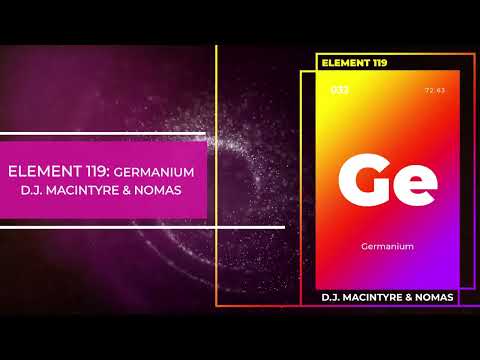 D.J. MacIntyre & Nomas - Element 119: Germanium