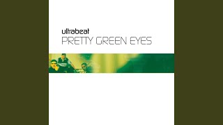 Pretty Green Eyes (Radio Edit)