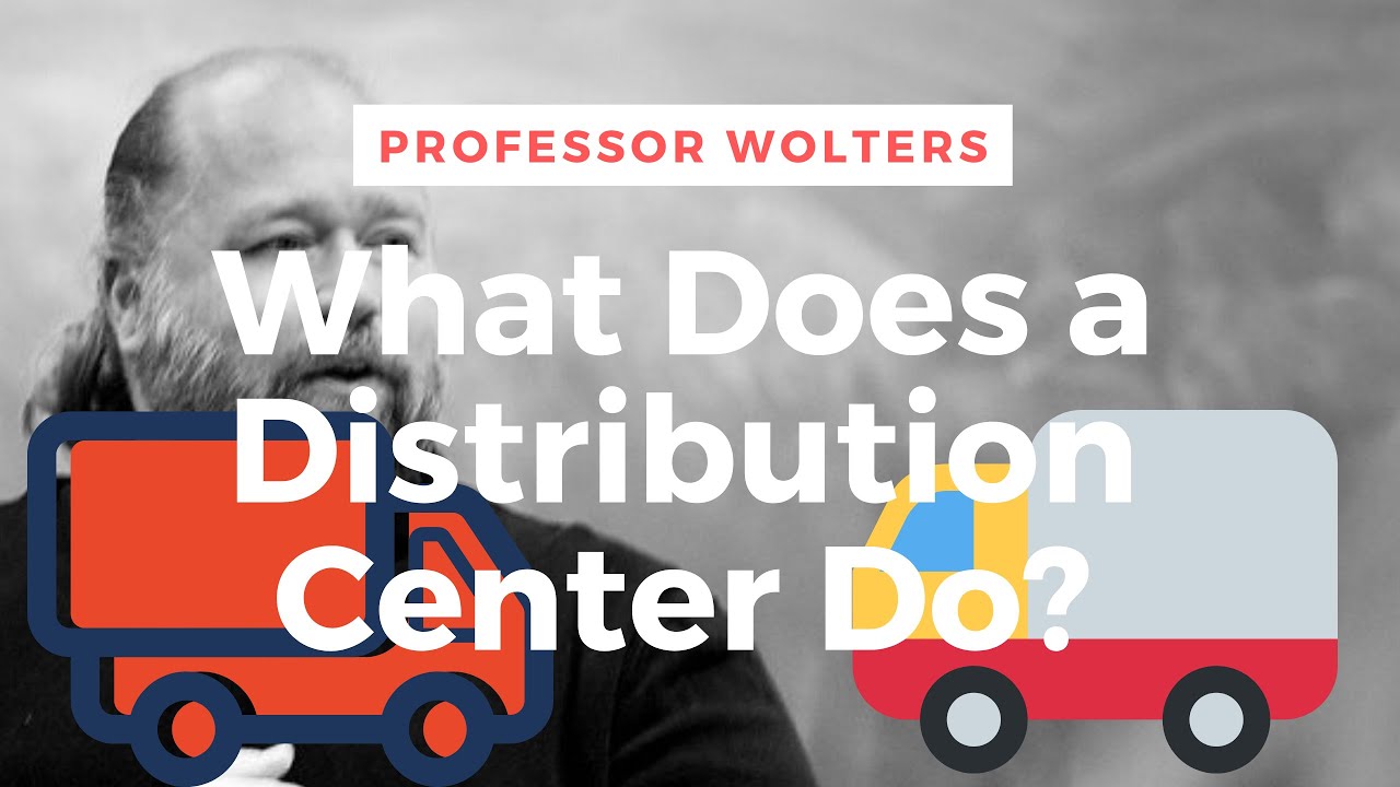 What Do Distribution Centers Do Explained