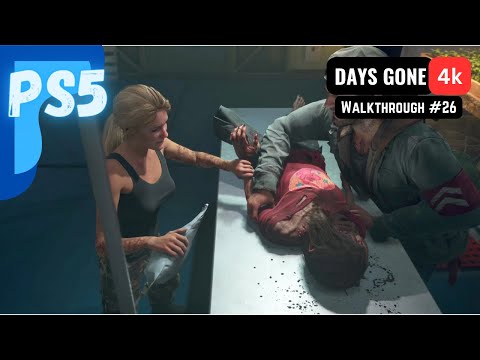 Days Gone Walkthrough #26 in 4k - Surviving the Apocalypse | NO COMMENTS