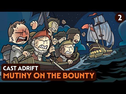 Mutiny on the Bounty 2: Cast Adrift | Naval History | Extra History