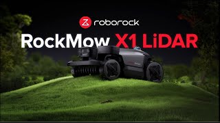 RockMow X1 LiDAR – Any Lawn.Any Challenge.