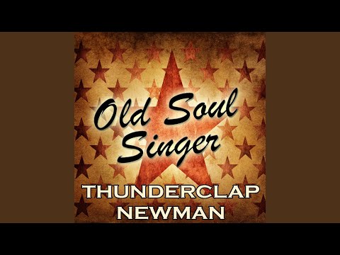 Old Soul Singer - Thunderclap Newman