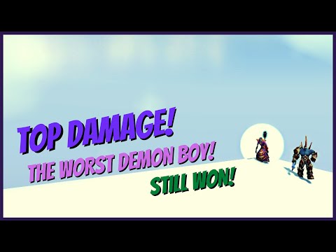 TOP DAMAGE from the Worst Warlock in the Battleground (8.3+) Still getting PVP wins!