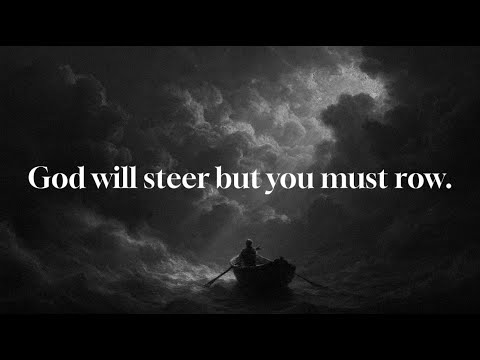 "𝐆𝐨𝐝 𝐰𝐢𝐥𝐥 𝐬𝐭𝐞𝐞𝐫 𝐛𝐮𝐭 𝐲𝐨𝐮 𝐦𝐮𝐬𝐭 𝐫𝐨𝐰"