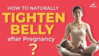 How To Tighten Belly After Pregnancy | Loose Belly After Pregnancy | Mylo Family
