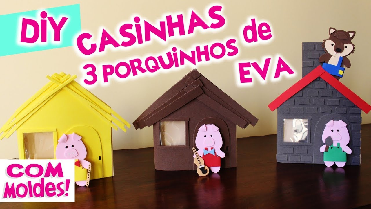 ARTESANATO: 3 PORQUINHOS : CASINHAS DE EVA . COMO FAZER CASINHA 3 PORQUINHOS EM EVA | BLOG CRIATIVO
