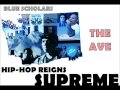 Blue Scholars - The Ave