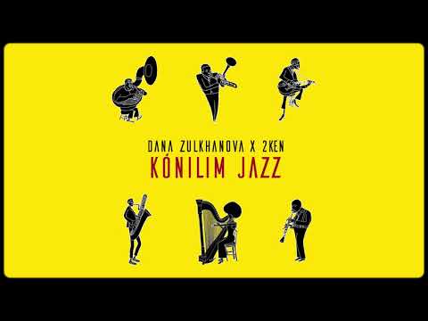 DANA x 2KEN - Konilim jazz (Audio)