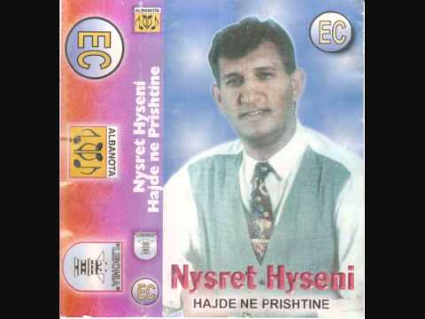 Nysret Hyseni - Moj Sani Flokt Kaqurrela