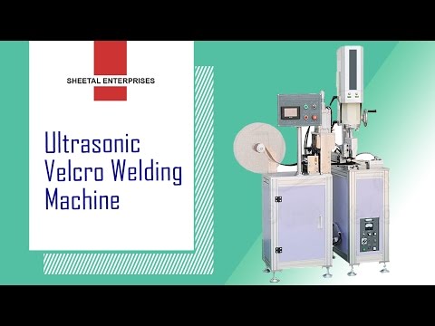 Sheetal enterprises ultrasonic plastic welding machine 20khz...
