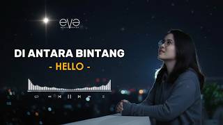 Download lagu DI ANTARA BINTANG - HELLO (COVER VIDEO LIRIK) BY EVA MUSIK mp3