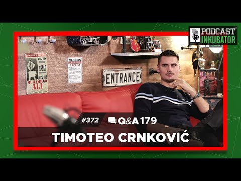 Podcast Inkubator  #372 Q&A 179 - Timoteo Crnković