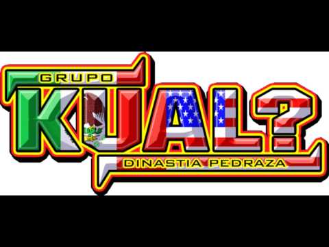 Grupo Kual? -  Amor Regresa Ya *Alta Calidad*