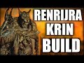 Skyrim SE Builds The Insurgent Renrijra Krin Modded Build