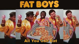Fat Boys- All You Can Eat Full Album - 1985