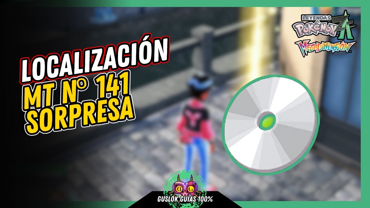 Leyendas Pokemon: Z-A Megadimension – UBICACIÓN de la MT Nº141: SORPRESA 💯 | GUÍA 100% 🏆 Leyendas Pokemon: Z-A Megadimension – UBICACIÓN de la MT Nº141: SORPRESA 💯 | GUÍA 100% 🏆