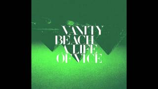 Vanity Beach - This Is Not An Exit