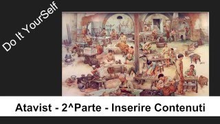 Atavist: video tutorial italiano, 2^ parte