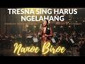 TRESNA SING HARUS NGELAHANG NANOE BIROE COVER BY NB PROJECT