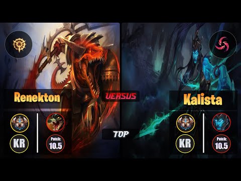 Challenger RENEKTON [Press the Attack] (Top) VS  KALISTA - Challenger KR Patch 10.5