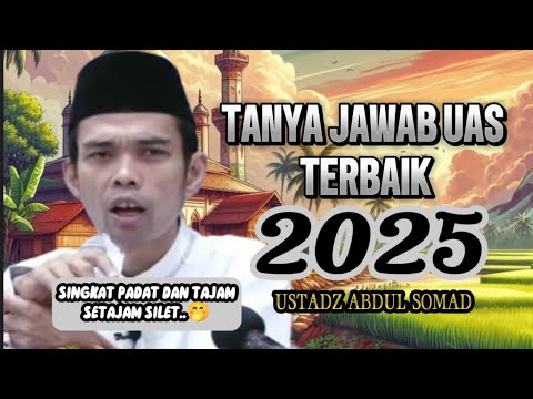 TANYA JAWAB TERBAIK UAS‼️CERAMAH LUCU UAS 2025