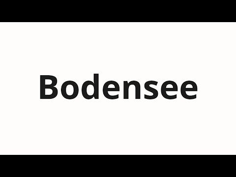 How to pronounce Bodensee