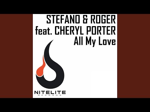 All My Love (feat. Cheryl Porter) (Summer Mix)