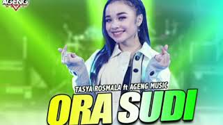 Download lagu ORA SUDI - TASYA ROSMALA ft Ageng Musik mp3 Download lagu ORA SUDI - TASYA ROSMALA ft Ageng Musik mp3