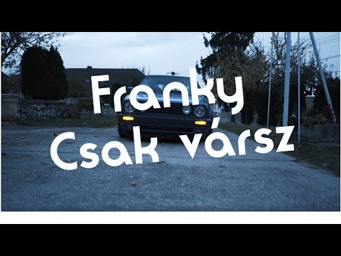 FRANKY - Csak vársz (OFFICIAL MUSIC VIDEO)