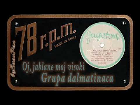 Grupa Dalmatinaca - Oj, jablane moj visoki