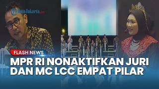 MPR RI Resmi Nonaktifkan Juri dan MC LCC Empat Pilar Kalbar Buntut Kelalaian Penilaian yang Viral