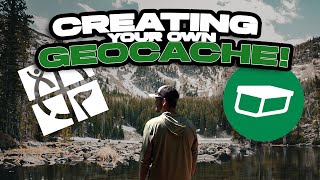 How to Make a Geocache! (2024)