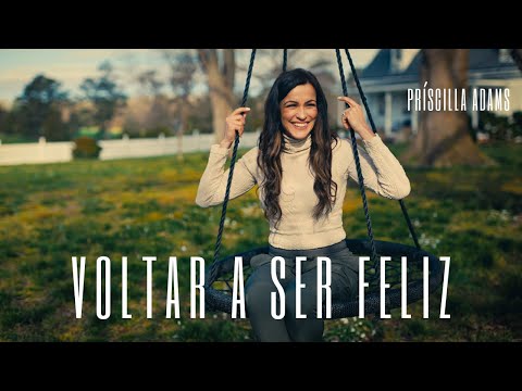 Voltar a Ser Feliz, Príscilla Adams