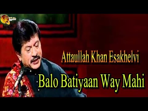 Balo Batiyaan Way Mahi | Attaullah Khan Esakhelvi | HD Video Song