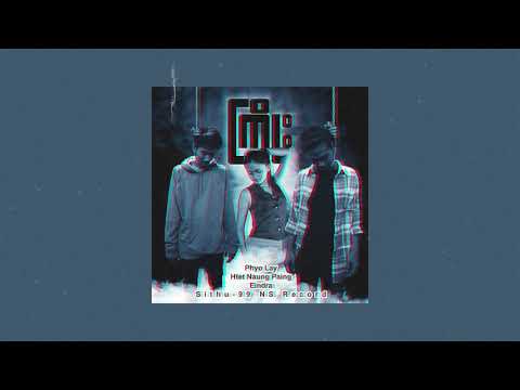 kyoe - Htet Naund Paing X Phyo Lay (BNG)