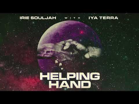Irie Souljah x Iya Terra - 'Helping Hand' [Official Audio]