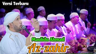 Download lagu Maulidu Ahmad Thohal Hadi Versi AZ-ZAHIR | Full Vocal Terpopuler | Lirik Sholawat mp3