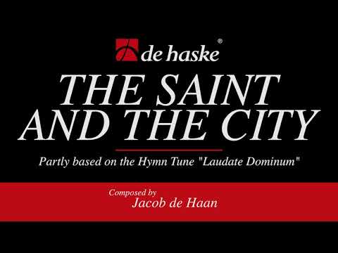 The Saint and the City – Jacob de Haan