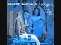Robert Mitchum  From A Logical Point Of View