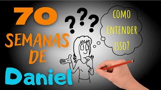 O QUE É AS 70 SEMANAS DE DANIEL? São 7 anos de tribulação? Como entender essa profecia Bíblica?