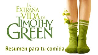 La Extraña Vida de Timothy Green | En 10 MINUTOS