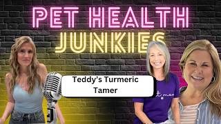Is Turmeric Right for Your Pet? Teddy’s Turmeric Tamer | Pet Health Junkies