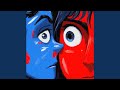 When You Re Blue I M Red